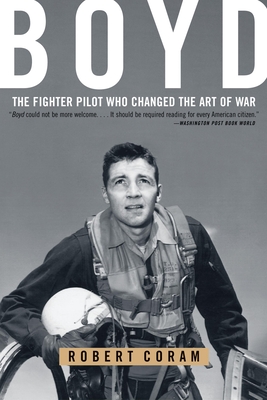 Seller image for Boyd: The Fighter Pilot Who Changed the Art of War (Paperback or Softback) for sale by BargainBookStores