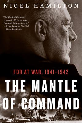 Immagine del venditore per Mantle of Command: FDR at War, 1941-1942 (Paperback or Softback) venduto da BargainBookStores