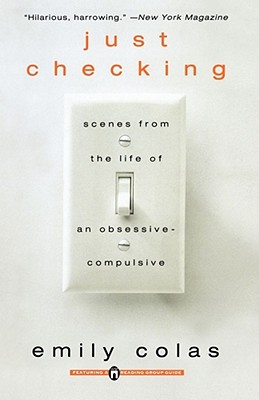 Image du vendeur pour Just Checking: Scenes from the Life of an Obsessive-Compulsive (Paperback or Softback) mis en vente par BargainBookStores