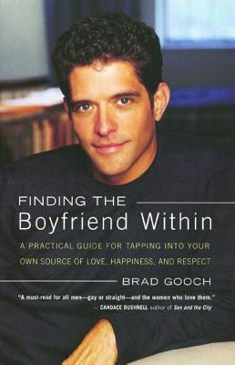 Immagine del venditore per Finding the Boyfriend Within: A Practical Guide for Tapping Into Your Own Scource of Love, Happiness, and Respect (Paperback or Softback) venduto da BargainBookStores