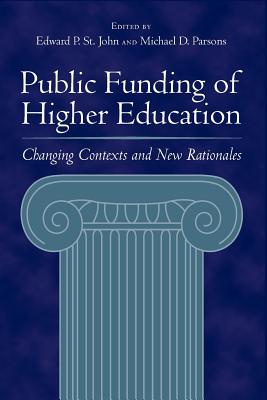 Bild des Verkufers fr Public Funding of Higher Education: Changing Contexts and New Rationales (Paperback or Softback) zum Verkauf von BargainBookStores