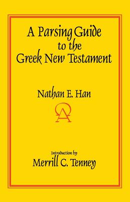 Image du vendeur pour A Parsing Guide to the Greek New Testament (Paperback or Softback) mis en vente par BargainBookStores