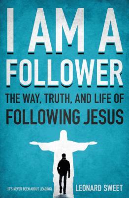 Image du vendeur pour I Am a Follower: The Way, Truth, and Life of Following Jesus (Paperback or Softback) mis en vente par BargainBookStores