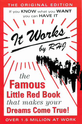 Seller image for It Works: The Original Edition: The Famous Little Red Book That Makes Your Dreams Come True (Paperback or Softback) for sale by BargainBookStores