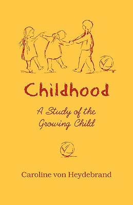 Seller image for Childhood: A Study of the Growing Child (Paperback or Softback) for sale by BargainBookStores