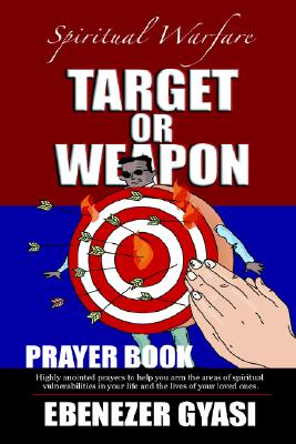 Imagen del vendedor de Target or Weapon: The Prayer Book (Paperback or Softback) a la venta por BargainBookStores