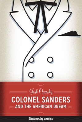 Imagen del vendedor de Colonel Sanders and the American Dream (Paperback or Softback) a la venta por BargainBookStores