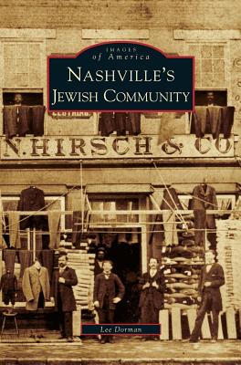 Seller image for Nashville's Jewish Community (Hardback or Cased Book) for sale by BargainBookStores
