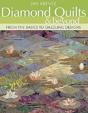 Imagen del vendedor de Diamond Quilts & Beyond: From the Basics to Dazzling Designs (Paperback or Softback) a la venta por BargainBookStores