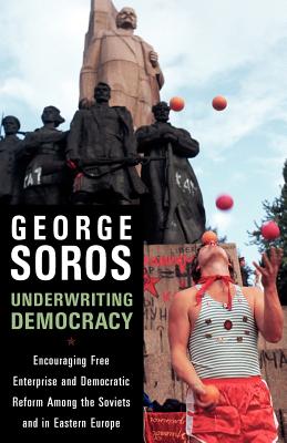 Seller image for Underwriting Democracy: Encouraging Free Enterprise and Democratic Reform Among the Soviets and in Eastern Europe (Paperback or Softback) for sale by BargainBookStores