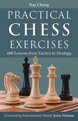Seller image for Practical Chess Exercises: 600 Lessons from Tactics to Strategy (Paperback or Softback) for sale by BargainBookStores