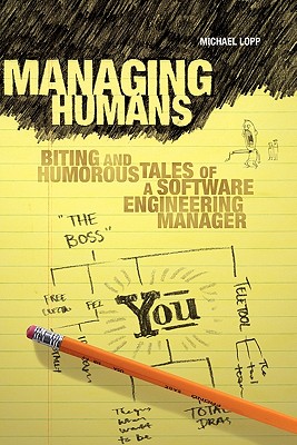 Seller image for Managing Humans: Biting and Humorous Tales of a Software Engineering Manager (Paperback or Softback) for sale by BargainBookStores