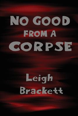 Bild des Verkufers fr No Good from a Corpse (Paperback or Softback) zum Verkauf von BargainBookStores
