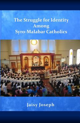 Immagine del venditore per The Struggle for Identity Among Syro-Malabar Catholics (Paperback or Softback) venduto da BargainBookStores