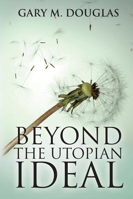 Imagen del vendedor de Beyond the Utopian Ideal (Paperback or Softback) a la venta por BargainBookStores