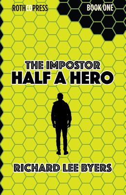 Seller image for The Impostor: Half a Hero (Paperback or Softback) for sale by BargainBookStores