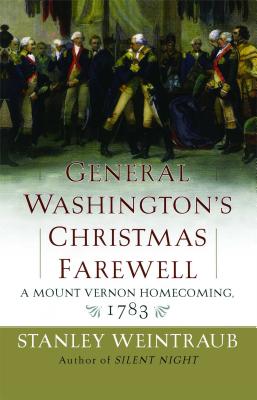 Seller image for General Washington's Christmas Farewell: A Mount Vernon Homecoming, 1783 (Paperback or Softback) for sale by BargainBookStores