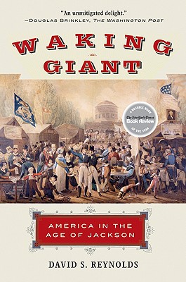 Seller image for Waking Giant: America in the Age of Jackson (Paperback or Softback) for sale by BargainBookStores