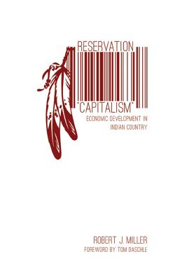 Immagine del venditore per Reservation "Capitalism": Economic Development in Indian Country (Paperback or Softback) venduto da BargainBookStores