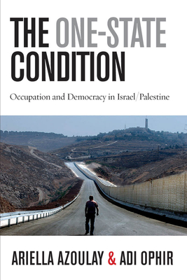 Immagine del venditore per The One-State Condition: Occupation and Democracy in Israel/Palestine (Paperback or Softback) venduto da BargainBookStores