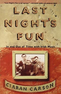 Seller image for Last Night's Fun: A Book about Irish Traditional Music (Paperback or Softback) for sale by BargainBookStores