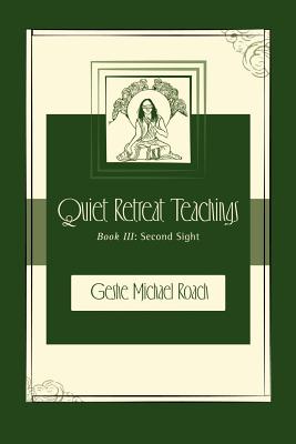 Immagine del venditore per Second Sight: Quiet Retreat Teachings Book 3 (Paperback or Softback) venduto da BargainBookStores