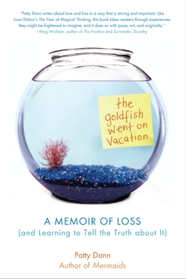 Seller image for The Goldfish Went on Vacation: A Memoir of Loss (and Learning to Tell the Truth about It) (Paperback or Softback) for sale by BargainBookStores