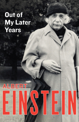 Immagine del venditore per Out of My Later Years: The Scientist, Philosopher, and Man Portrayed Through His Own Words (Paperback or Softback) venduto da BargainBookStores