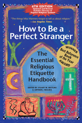 Image du vendeur pour How to Be a Perfect Stranger (6th Edition): The Essential Religious Etiquette Handbook (Hardback or Cased Book) mis en vente par BargainBookStores