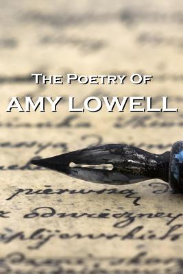 Seller image for The Poetry of Amy Lowell (Paperback or Softback) for sale by BargainBookStores