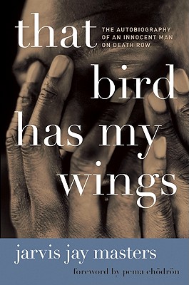 Imagen del vendedor de That Bird Has My Wings: The Autobiography of an Innocent Man on Death Row (Paperback or Softback) a la venta por BargainBookStores