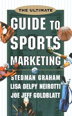 Imagen del vendedor de The Ultimate Guide to Sports Marketing (Hardback or Cased Book) a la venta por BargainBookStores