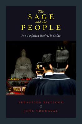 Immagine del venditore per The Sage and the People: The Confucian Revival in China (Paperback or Softback) venduto da BargainBookStores