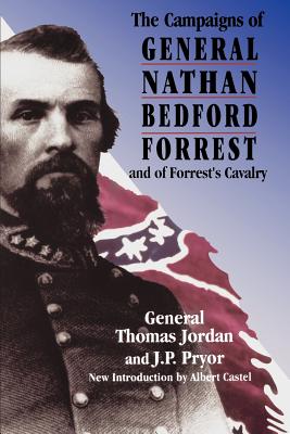 Seller image for The Campaigns of General Nathan Bedford Forrest and of Forrest's Cavalry (Paperback or Softback) for sale by BargainBookStores