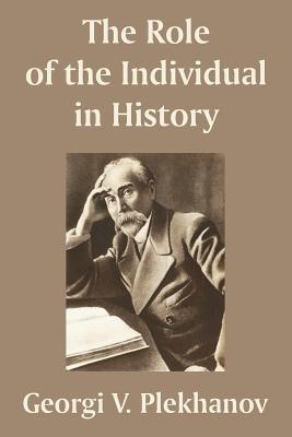 Seller image for The Role of the Individual in History (Paperback or Softback) for sale by BargainBookStores