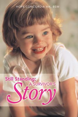 Seller image for Still Standing; A Survivor's Story (Paperback or Softback) for sale by BargainBookStores