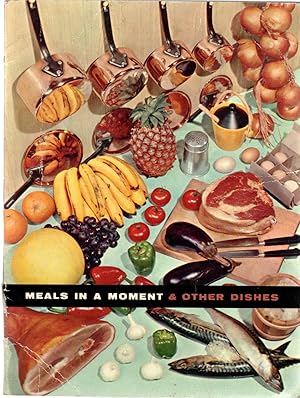 Meals in a Moment & Other Dishes