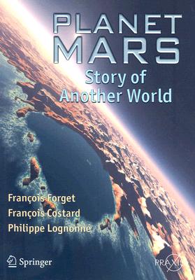 Image du vendeur pour Planet Mars: Story of Another World (Paperback or Softback) mis en vente par BargainBookStores