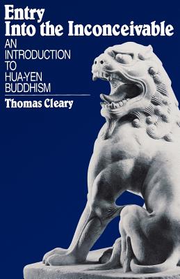 Image du vendeur pour Entry Into the Inconceivable: An Introduction to Hua-Yen Buddhism (Paperback or Softback) mis en vente par BargainBookStores