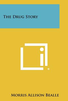 Bild des Verkufers fr The Drug Story (Paperback or Softback) zum Verkauf von BargainBookStores