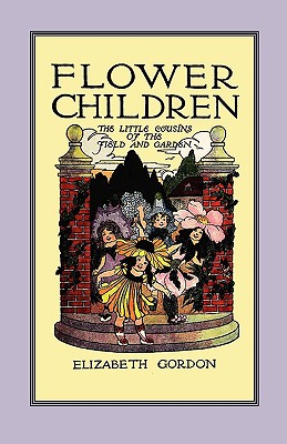 Immagine del venditore per Flower Children: The Little Cousins of the Field and Garden (Paperback or Softback) venduto da BargainBookStores