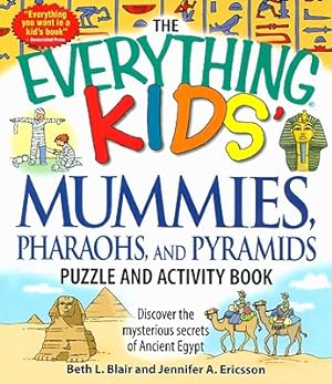 Immagine del venditore per The Everything Kids' Mummies, Pharaohs, and Pyramids Puzzle and Activity Book: Discover the Mysterious Secrets of Ancient Egypt (Paperback or Softback) venduto da BargainBookStores