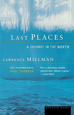 Imagen del vendedor de Last Places: A Journey in the North (Paperback or Softback) a la venta por BargainBookStores