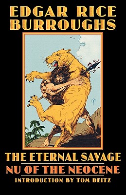 Image du vendeur pour The Eternal Savage: NU of the Neocene (Paperback or Softback) mis en vente par BargainBookStores