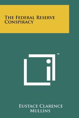 Seller image for The Federal Reserve Conspiracy (Paperback or Softback) for sale by BargainBookStores