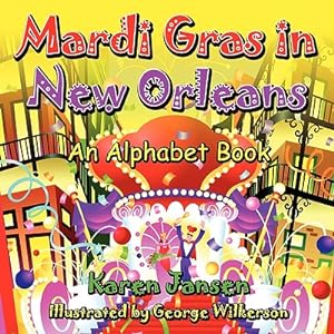 Bild des Verkufers fr Mardi Gras in New Orleans: An Alphabet Book (Paperback or Softback) zum Verkauf von BargainBookStores