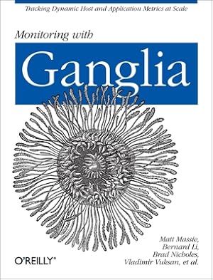 Image du vendeur pour Monitoring with Ganglia (Paperback or Softback) mis en vente par BargainBookStores