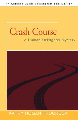 Bild des Verkufers fr Crash Course: A Truman Kicklighter Mystery (Paperback or Softback) zum Verkauf von BargainBookStores