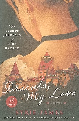 Seller image for Dracula, My Love: The Secret Journals of Mina Harker (Paperback or Softback) for sale by BargainBookStores