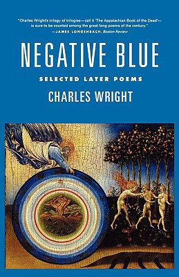 Bild des Verkufers fr Negative Blue: Selected Later Poems (Paperback or Softback) zum Verkauf von BargainBookStores